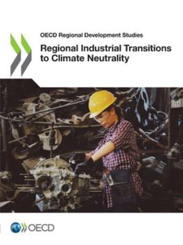 Paperback Regional Industrial Transitions to Climate Neutrality Book