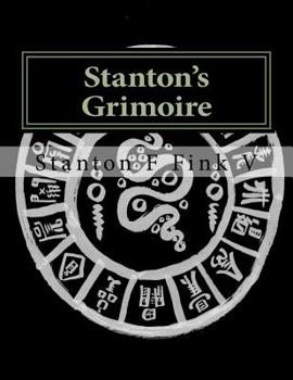 Paperback Stanton's Grimoire: Volume I Book