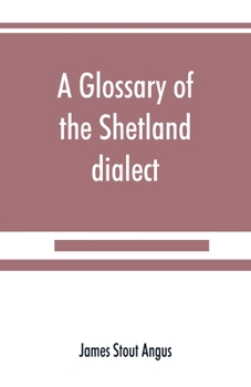 Paperback A glossary of the Shetland dialect Book