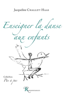 Paperback Enseigner la danse aux enfants [French] Book