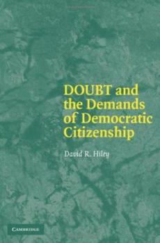 Paperback Doubt and the Demands of Democratic Citizenship Book
