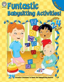 Paperback Funtastic Babysitting Activities: Grades 5-8 Book