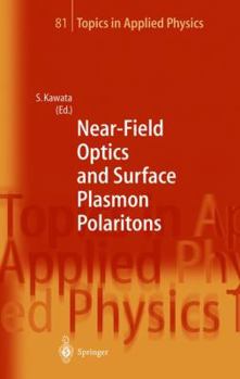 Hardcover Near-Field Optics and Surface Plasmon Polaritons Book