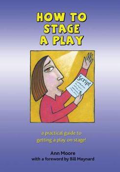 Paperback How to Stage a Play Book