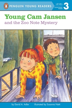 Young Cam Jansen and the Zoo Note Mystery - Book #9 of the Young Cam Jansen Mysteries