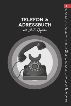 Paperback Telefon & Adressbuch mit A-Z Register: Telefonbuch zum eintragen [German] Book