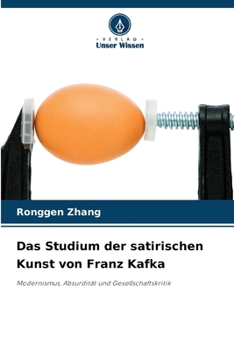 Paperback Das Studium der satirischen Kunst von Franz Kafka [German] Book
