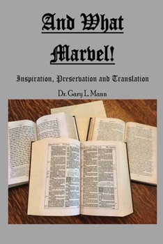 Paperback And What Marvel!: Inspiration, Preservation, and Translation Book