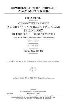Department of Energy Oversight: Energy Innovation Hubs