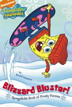 Paperback Blizzard Bluster!: SpongeBob's Book of Frosty Funnies (SpongeBob SquarePants) Book