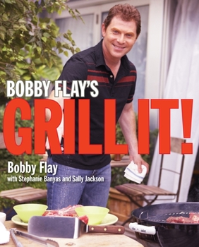 Hardcover Bobby Flay's Grill It!: A Cookbook Book