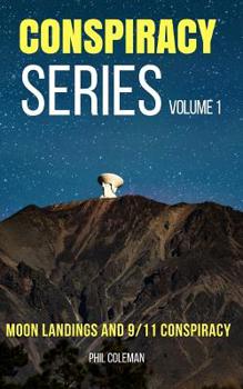 Paperback Conspiracy Series Volume 1: Moon Landings and 9/11 Conspiracy - 2 Books in 1 Book