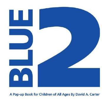 Hardcover Blue 2: A Pop-Up Book for Children of All Ages Book
