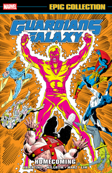 Paperback Guardians of the Galaxy Epic Collection: Homecoming Book