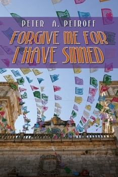 Paperback Forgive me for I have Sinned Book