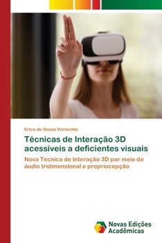 Paperback Técnicas de Interação 3D acessíveis a deficientes visuais [Portuguese] Book