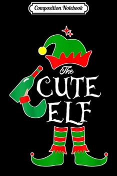 Composition Notebook: Funny The Cute Elf Family Matching Group Christmas  Journal/Notebook Blank Lined Ruled 6x9 100 Pages