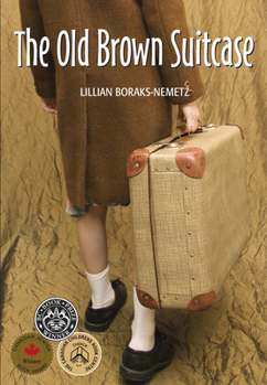 Paperback The Old Brown Suitcase: A Teenager's Story of War and Peace Book