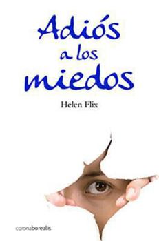 Adios a Los Miedos - Book  of the Ecología Mental