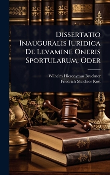 Hardcover Dissertatio Inauguralis Iuridica De Levamine Oneris Sportularum, Oder [Latin] Book