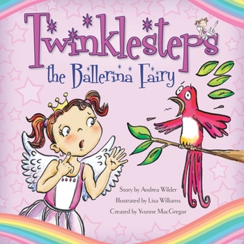 Paperback Twinklesteps the Ballerina Fairy: and the disappearing birdsong Book