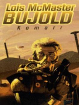 Komarr - Book #11 of the Vorkosigan Saga Chronological