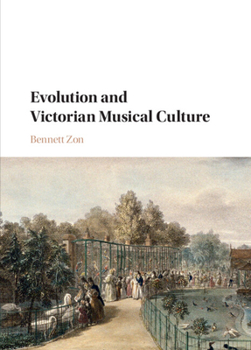 Hardcover Evolution and Victorian Musical Culture Book