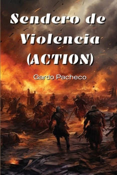 Paperback Sendero de Violencia (ACTION) [Spanish] Book
