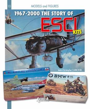 Paperback The History of ESCI: Kits, Figures and Toys: 1967-2000 Book