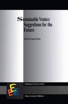 Paperback Sustainable Venice: Suggestions for the Future Book