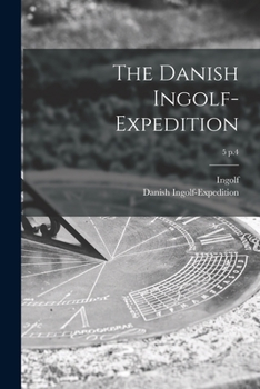 Paperback The Danish Ingolf-Expedition; 5 p.4 Book