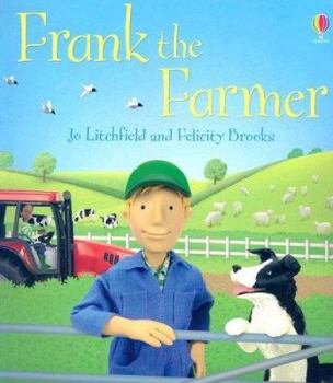 Paperback Frank the Farmer (Jobs People Do) Book