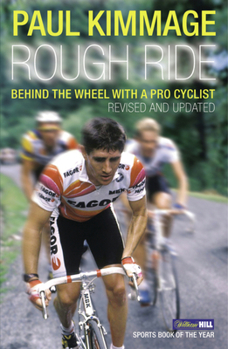 Paperback Rough Ride: Behind the Wheel with a Pro Cyclist Book