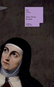 Santa Teresa de Jesús (Teatro) (Spanish Edition)
