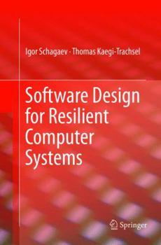 Paperback Software Design for Resilient Computer Systems Book
