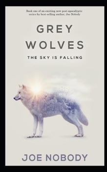 Paperback Grey Wolves: The Sky is Falling Book