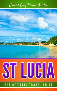 Paperback St Lucia: The Official Travel Guide Book