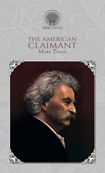 The American Claimant (Throne Classics)