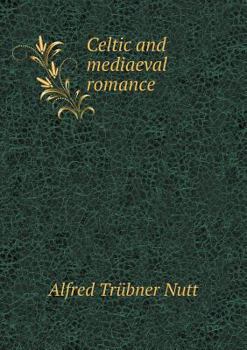 Paperback Celtic and mediaeval romance Book