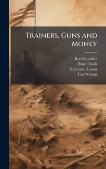 Hardcover Trainers, Guns and Money Book