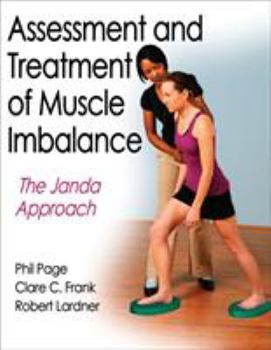 Hardcover Assessment and Treatment of Muscle Imbalance: The Janda Approach Book