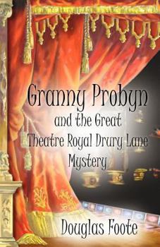 Paperback Granny Probyn and the Great Theatre Royal Drury Lane Mystery Book