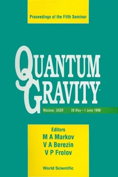 Hardcover Quantum Gravity - Proceedings of the Fifth Seminar Book