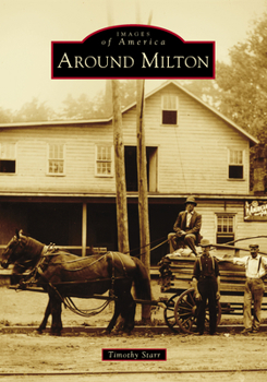Around Milton - Book  of the Images of America: New York