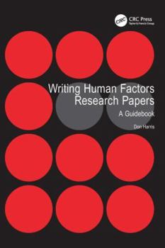 Paperback Writing Human Factors Research Papers: A Guidebook Book