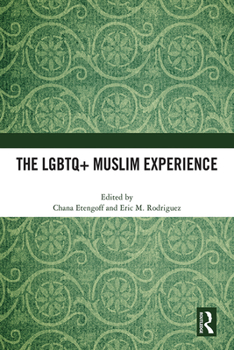 Hardcover The LGBTQ+ Muslim Experience Book