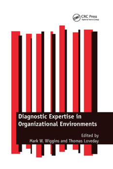 Paperback Diagnostic Expertise in Organizational Environments Book