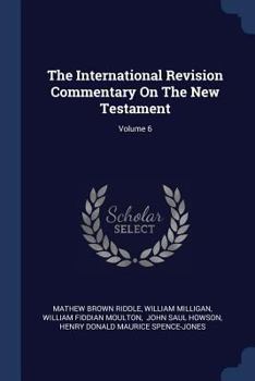 Paperback The International Revision Commentary On The New Testament; Volume 6 Book