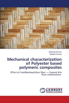 Paperback Mechanical characterization of Polyester based polymeric composites Book