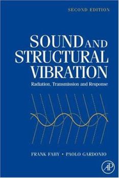 Paperback Sound and Structural Vibration: Radiation, Transmission and Response Book